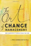 Image du vendeur pour The Art of Change Management mis en vente par NEPO UG
