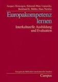 Seller image for Europakompetenz lernen: Interkulturelle Ausbildung und Evaluation (Europische Bibliothek interkultureller Studien) for sale by NEPO UG
