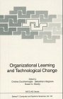 Seller image for Organizational Learning and Technological Change: for sale by NEPO UG