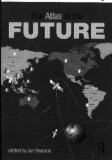 Seller image for The Atlas of the Future for sale by NEPO UG