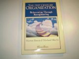 Seller image for The 21st Century Organization: Reinventing Through Reengineering (Warren Bennis Executive Briefing Series) for sale by NEPO UG