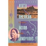 Bild des Verkufers fr North American Indian Landmarks: A Traveler's Guide zum Verkauf von NEPO UG
