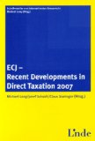 Immagine del venditore per ECJ - Recent Developments in Direct Taxation 2007 venduto da NEPO UG