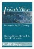 Seller image for The Fourth Wave: Business in the 21st Century for sale by NEPO UG