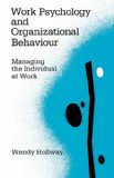 Bild des Verkufers fr Work Psychology and Organizational Behaviour: Managing the Individual at Work zum Verkauf von NEPO UG