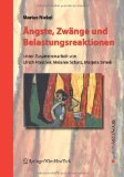Seller image for ngste, Zwnge und Belastungsreaktionen. Unter Zusammenarb. von Ulrich Frstner ., Edition rzteWoche for sale by NEPO UG
