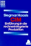 Seller image for CIM - Einfhrung in die rechnerintegrierte Produktion. Studienbcher der technischen Wissenschaften for sale by NEPO UG