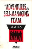 Bild des Verkufers fr The Adventures of a Self-Managing Team zum Verkauf von NEPO UG