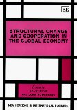 Immagine del venditore per Structural Change and Cooperation in the Global Economy (New Horizons in Environmental Economics) venduto da NEPO UG