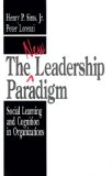 Bild des Verkufers fr The New Leadership Paradigm: Social Learning and Cognition in Organizations zum Verkauf von NEPO UG