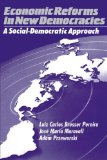 Image du vendeur pour Economic Reforms in New Democracies: A Social-Democratic Approach mis en vente par NEPO UG