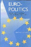 Seller image for Euro-Politics: Institutions and Policymaking in the New European Community for sale by NEPO UG