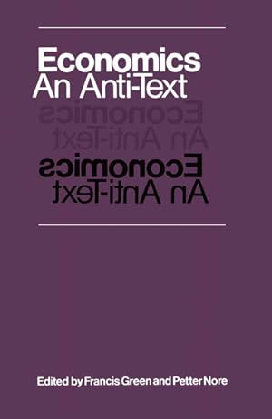 Seller image for Economics: An Anti-text for sale by NEPO UG