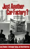 Seller image for Just Another Car Factory?: Lean Production and Its Discontents for sale by NEPO UG