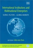 Bild des Verkufers fr International Institutions And Multinational Enterprises: Global Players - Global Markets zum Verkauf von NEPO UG