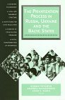 Bild des Verkufers fr The Privatization Process in Russia, Ukraine, and the Baltic States zum Verkauf von NEPO UG