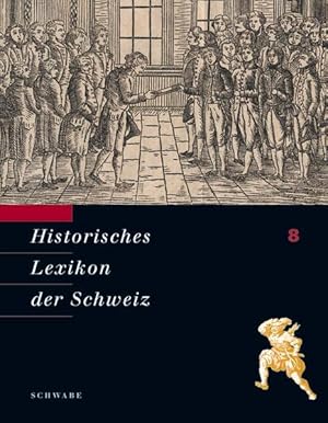 Bild des Verkufers fr Historisches Lexikon der Schweiz (HLS). Gesamtwerk. Deutsche Ausgabe / Locarnini - Muoth: 8 zum Verkauf von NEPO UG