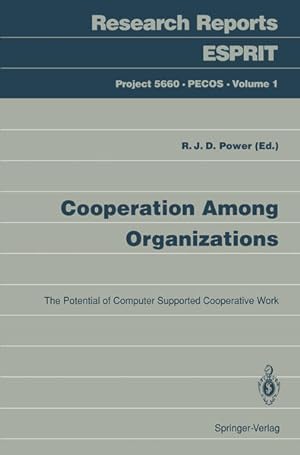 Bild des Verkufers fr Cooperation Among Organizations. The Potential of Computer Supported Cooperative Work (Scripts in Inorganic and Organometallic Chemistry) The Potential of Computer Supported Cooperative Work zum Verkauf von NEPO UG