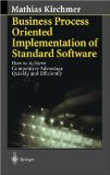 Seller image for Business Process Oriented Implementation of Standard Software. How to Achieve Competitive Advantage Quickly and Efficiently for sale by NEPO UG