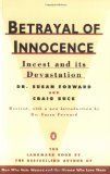 Bild des Verkufers fr Betrayal of Innocence: Incest and Its Devastation; Revised Edition zum Verkauf von NEPO UG
