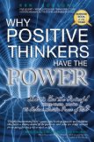 Seller image for Why Positive Thinkers Have the Power: How to Use the Powerful Three-Word Motto to Achieve Greater Peace of Mind (Popular Psychology) for sale by NEPO UG