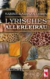 Bild des Verkufers fr Lyrisches Allerleirau .: Gedichte zum Verkauf von NEPO UG