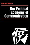 Seller image for The Political Economy of Communication: Rethinking and Renewal (Media, Culture & Society Series) for sale by NEPO UG