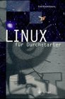 Bild des Verkufers fr LINUX fr Durchstarter. zum Verkauf von NEPO UG