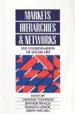 Imagen del vendedor de Markets, Hierarchies and Networks: The Coordination of Social Life (Published in Association With the Open University) a la venta por NEPO UG