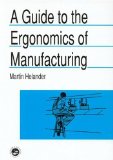 Bild des Verkufers fr A Guide to Ergonomics of Manufacturing E of Genomics (Guide Book Series) zum Verkauf von NEPO UG