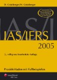 Seller image for IAS-IFRS 2005 : Praxisleitfaden mit Fallbeispielen. von David Grnberger ; Herbert Grnberger for sale by NEPO UG