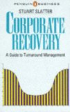 Bild des Verkufers fr Corporate Recovery: A Guide to Turnabout Management (Business Library) zum Verkauf von NEPO UG