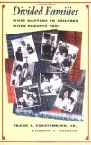 Seller image for Divided Families: What Happens to Children When Parents Part (Family and Public Policy) for sale by NEPO UG