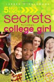 Seller image for 5 Must Know Secrets for Today's College Girl for sale by NEPO UG