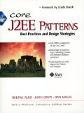 Image du vendeur pour Core J2ee Patterns: Best Practices and Design Strategies (Sun Microsystems Press) mis en vente par NEPO UG