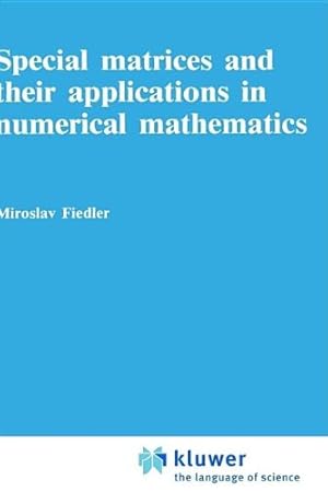 Bild des Verkufers fr Special matrices and their applications in numerical mathematics zum Verkauf von NEPO UG