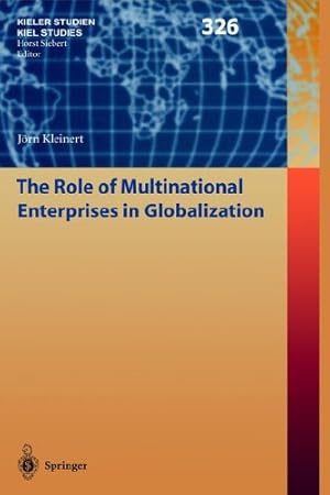 Bild des Verkufers fr The Role of Multinational Enterprises in Globalization (Kieler Studien - Kiel Studies) zum Verkauf von NEPO UG