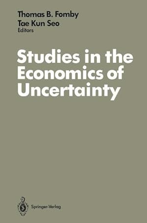 Bild des Verkufers fr Studies in the Economics of Uncertainty: In Honor of Josef Hadar In Honor of Josef Hadar zum Verkauf von NEPO UG