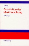 Immagine del venditore per Grundzge der Marktforschung. von. Unter Mitarb. von Ulf Schwarting venduto da NEPO UG