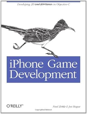 Seller image for iPhone Game Development: Developing 2D & 3D games in Objective-C for sale by NEPO UG