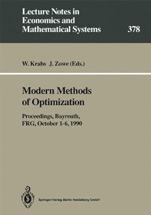 Seller image for Modern Methods of Optimization: Proceedings of the Summer School "Modern Methods of Optimization", held at the Schlo Thurnau of the University of . Notes in Economics and Mathematical Systems) for sale by NEPO UG