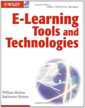 Seller image for E Learning Tools and Technologies: A Consumer's Guide for Trainers, Teachers, Educators, and Instructional Designers for sale by NEPO UG