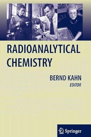 Seller image for Radioanalytical Chemistry (Springer Series in Information Sciences) for sale by NEPO UG