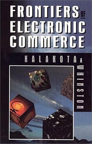 Seller image for Frontiers of Electronic Commerce for sale by NEPO UG