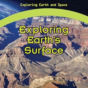 Imagen del vendedor de Exploring Earth's Surface (Exploring Earth and Space) a la venta por NEPO UG