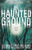 Seller image for On Haunted Ground: The Green Ghost and Other Spirits of Cemetery Road for sale by NEPO UG