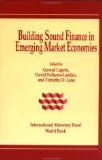 Bild des Verkufers fr Building Sound Finance in Emerging Market Economies: Proceedings of a Conference Held in Washington, D.C., June 10-11, 1993 zum Verkauf von NEPO UG