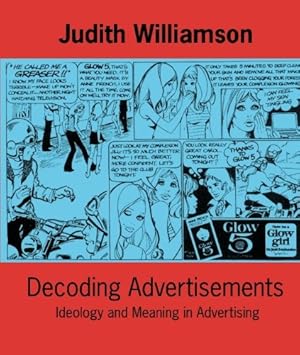 Seller image for Decoding Advertisements: Ideology and Meaning in Advertising (Ideas in Progress) for sale by NEPO UG