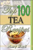 Seller image for Top 100 Tea Recipes for sale by NEPO UG