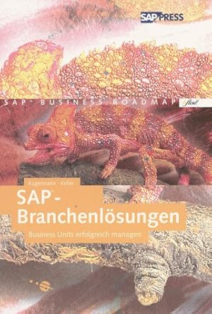 Image du vendeur pour SAP-Branchenlsungen : Business Units erfolgreich managen. Henning Kagermann ; Gerhard Keller (Hrsg.), SAP press mis en vente par NEPO UG